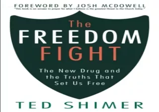 [EPUB] DOWNLOAD The Freedom Fight: The New Drug and the Truths That Set Us Free