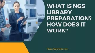 what is ngs library preparation how does it work