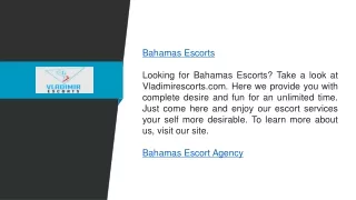 Bahamas Escorts  Vladimirescorts.com