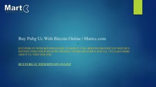 Buy Pubg Uc With Bitcoin Online  Martcc.com