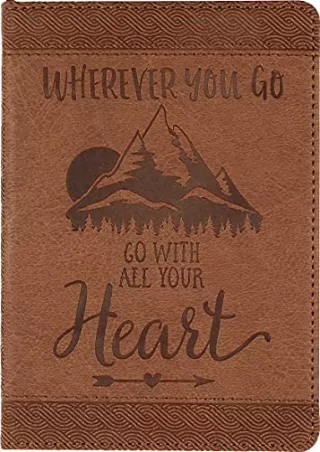 DOWNLOAD/PDF  Wherever You Go, Go With All Your Heart Artisan Journal (Vegan Lea