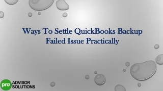ways to settle quickbooks backup failed issue