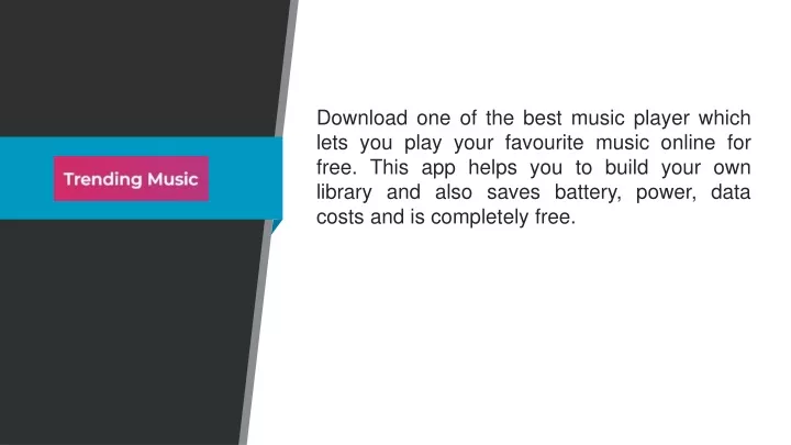 download one of the best music player which lets