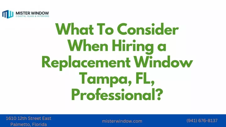 what to consider when hiring a replacement window