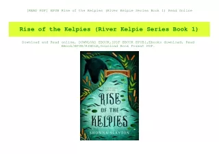 [READ PDF] EPUB Rise of the Kelpies (River Kelpie Series Book 1) Read Online