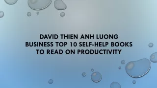 David Thien Anh Luong Business Top 10 Self-Help Books to Read on Productivity