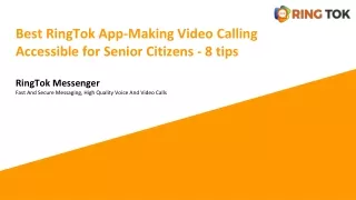 Best RingTok App-Making Video Calling Accessible for Senior Citizens - 8 tips