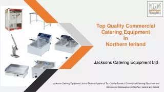 Top Quality Commercial Catering Equipment in Northern Ierland