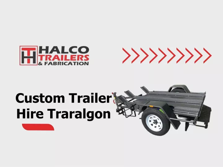 custom trailer hire traralgon