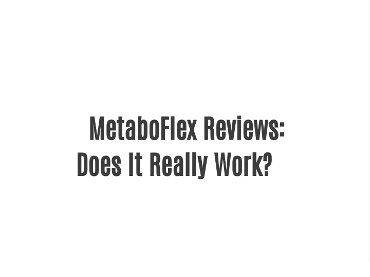 metaboflex reviews does it really work