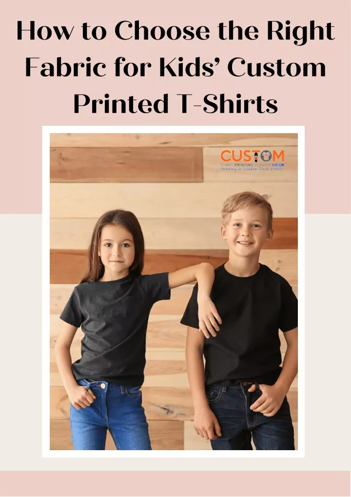 how to choose the right fabric for kids custom