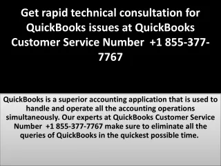 Get rapid technical consultation for QuickBooks issues at   1 855-377-7767