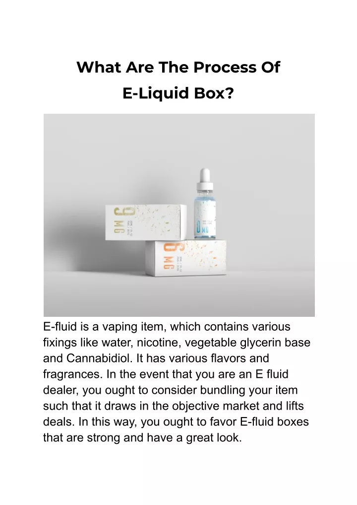 what are the process of e liquid box