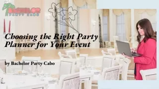 A Guide to Choosing the Right Party Planner | Bachelor Party Cabo