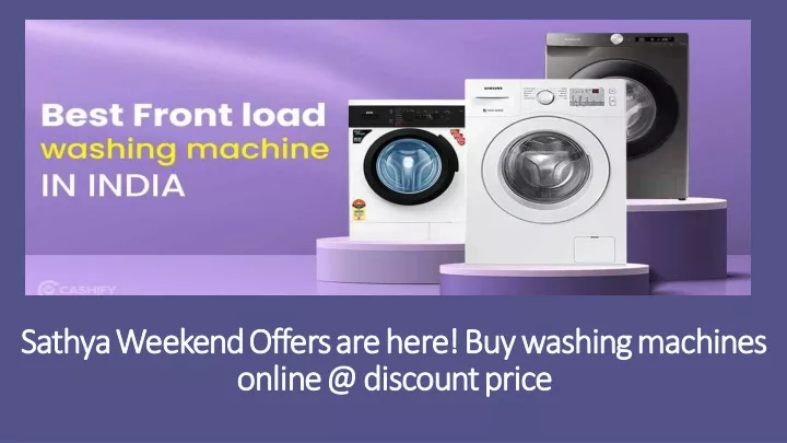 sathya weekend offers are here buy washing