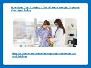 How Even Just Loosing 10% Of Body Weight Improve Your Well being