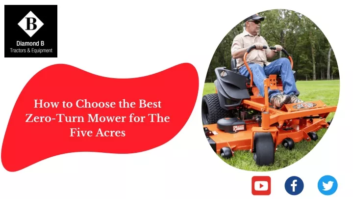 how to choose the best zero turn mower