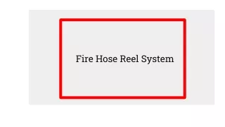 Fire Hose Reel System