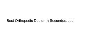 Best Orthopedic Doctor In Secunderabad