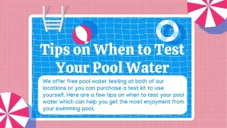 Tips on When to Test Your Pool Water