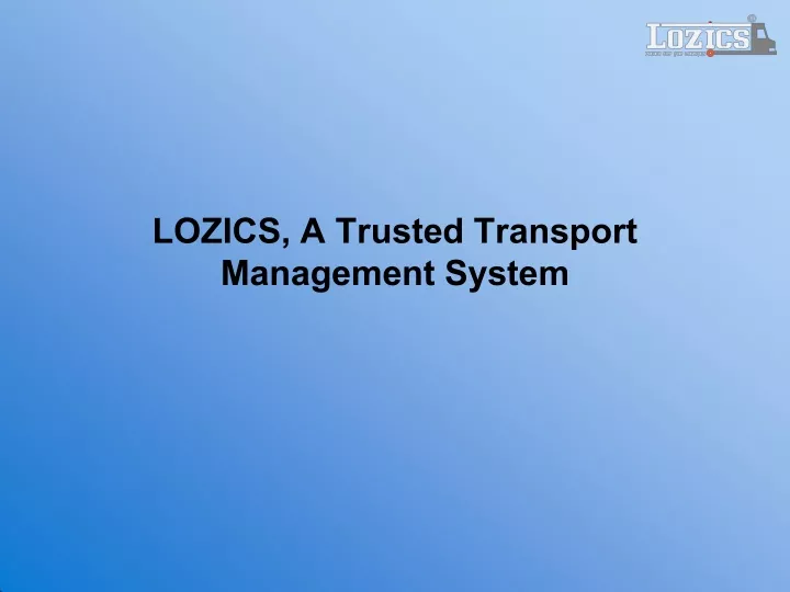 lozics a trusted transport management system