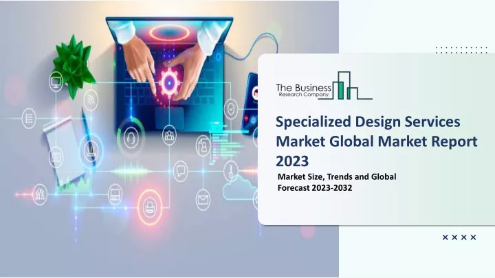 specialized design services market global market