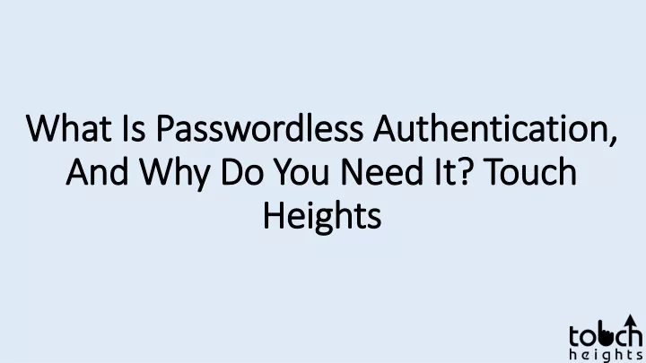 what is passwordless authentication what