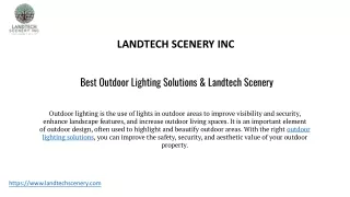 Best Outdoor Lighting Solutions & Landtech Scenery