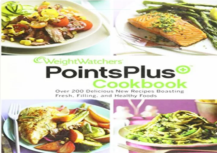 PPT get (pdf) ‹download› Weight Watchers Points Plus Cookbook