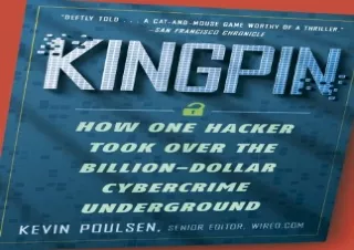 ‹download› free (pdf) Kingpin: How One Hacker Took Over the Billion-Dollar Cyber