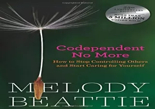 get [pdf] ‹download› By Melody Beattie: Codependent No More: How to Stop Control