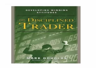 get (pdf) ‹download› The Disciplined Trader™: Developing Winning Attitudes
