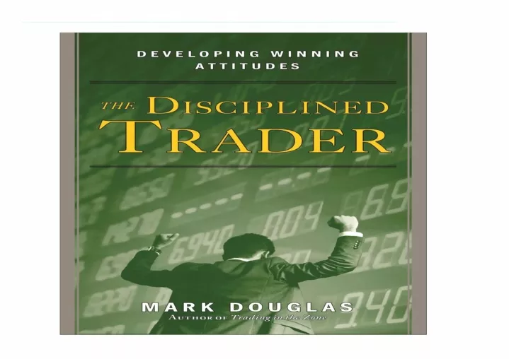 the disciplined trader developing winning