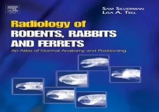 (pdf)full ‹download› Radiology of Rodents, Rabbits and Ferrets - E-Book: An Atla
