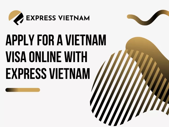 apply for a vietnam visa online with express