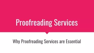Why Proofreading Services are Essential