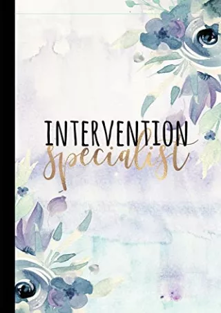 $PDF$/READ/DOWNLOAD Intervention Specialist: A Beautiful Notebook For Paraprofes