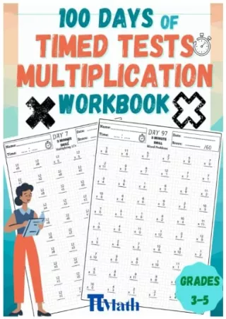 _PDF_ PI MATH - 100 Days of Timed Tests Multiplication Math Drills Workbook - Di