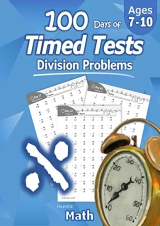 PDF/READ Humble Math - 100 Days of Timed Tests: Division: Grades 3-5, Math Drill