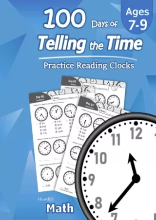 $PDF$/READ/DOWNLOAD Humble Math – 100 Days of Telling the Time – Practice Readin