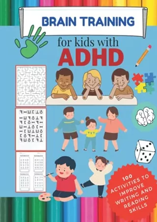 PDF/READ BRAIN TRAINING for kids with ADHD- 100 activities to improve writing an