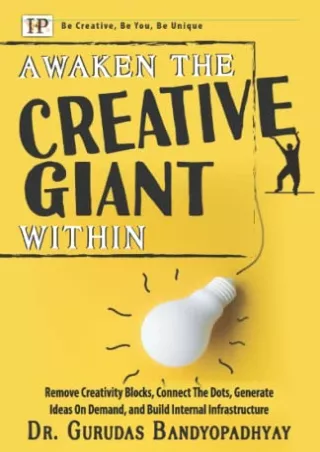 $PDF$/READ/DOWNLOAD Awaken The Creative Giant Within: Remove Creativity Blocks,