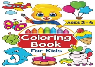 [DOWNLOAD PDF] Coloring Book For Kids: 100  Super Cute Jumbo Animals, Toys, Vehi