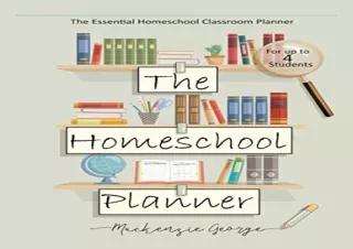 [READ PDF] The Homeschool Planner: The Essential Homeschool Teacher Lesson Plan