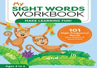 download My Sight Words Workbook: 101 High-Frequency Words Plus Games & Activiti