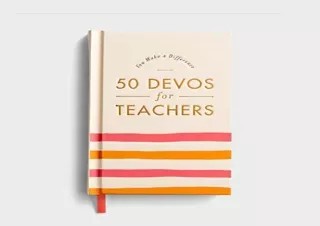 (PDF BOOK) You Make a Difference: 50 Devos for Teachers ipad