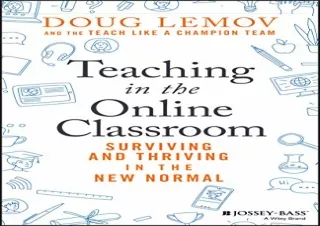 (PDF BOOK) Teaching in the Online Classroom: Surviving and Thriving in the New N