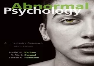 (PDF BOOK) Abnormal Psychology: An Integrative Approach full