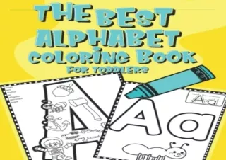 download The Best Alphabet Coloring Book for Toddlers: Perfect for Toddlers Ages