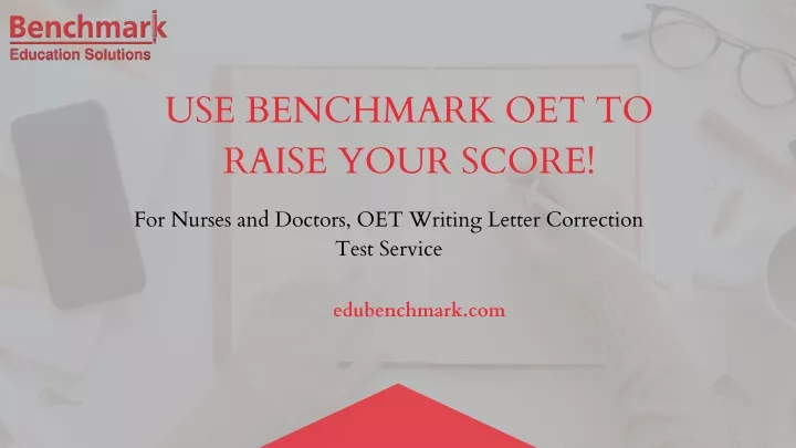 use benchmark oet to raise your score